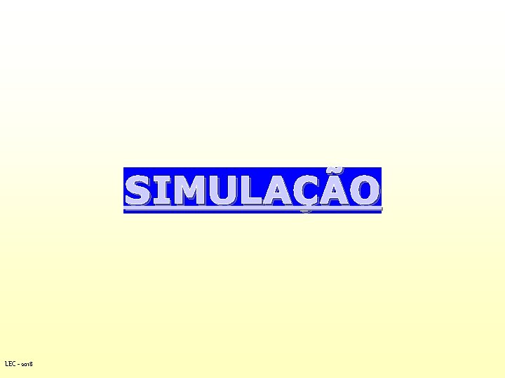 UFRGS 2005 SIMULAÇÃO LEC - 2018 