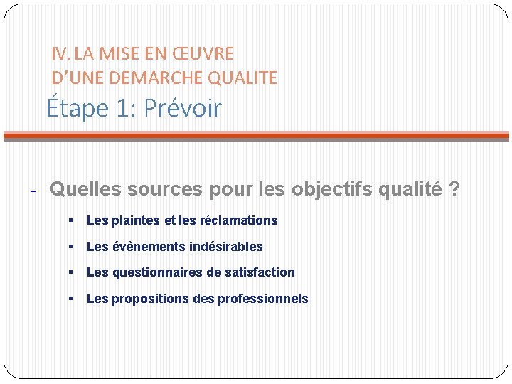 MISE EN PLACE DUNE DEMARCHE QUALITE DANS UN