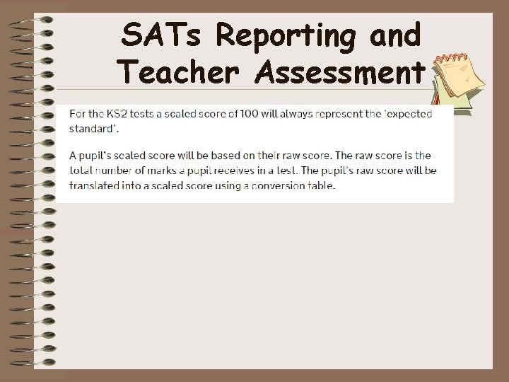 SATs Reporting and Teacher Assessment 