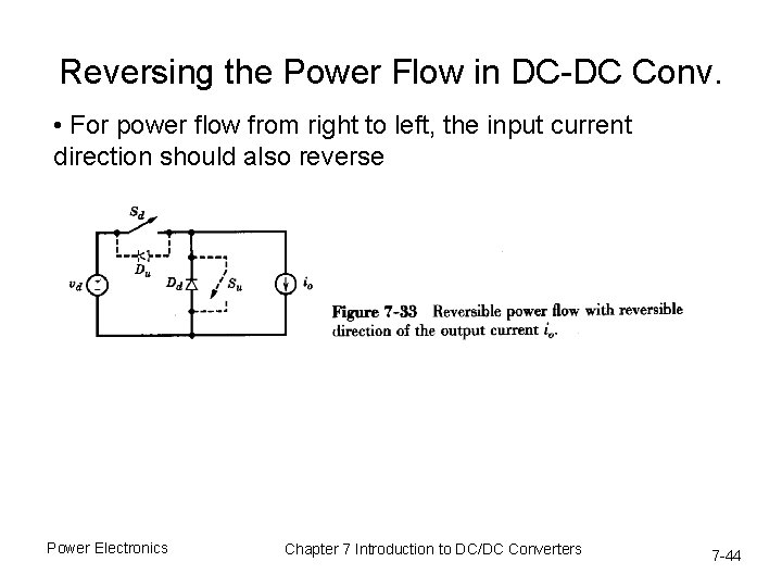Reversing the Power Flow in DC-DC Conv. • For power flow from right to
