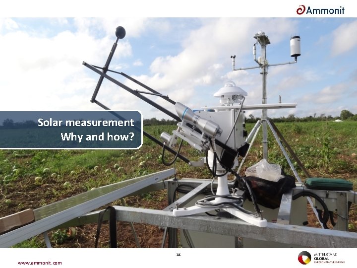 Solar measurement Why and how? 18 www. ammonit. com 