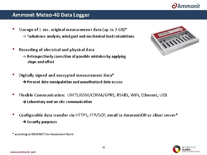 Ammonit Meteo-40 Data Logger • Storage of 1 sec. original measurement data (up to