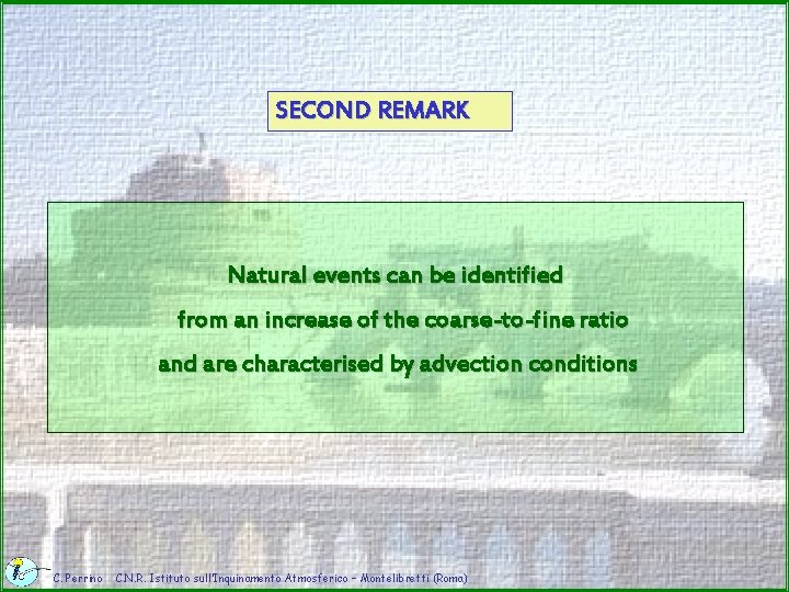 SECOND REMARK Natural events can be identified from an increase of the coarse-to-fine ratio