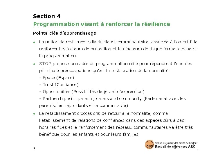 Section 4 Programmation visant à renforcer la résilience Points-clés d’apprentissage ● La notion de