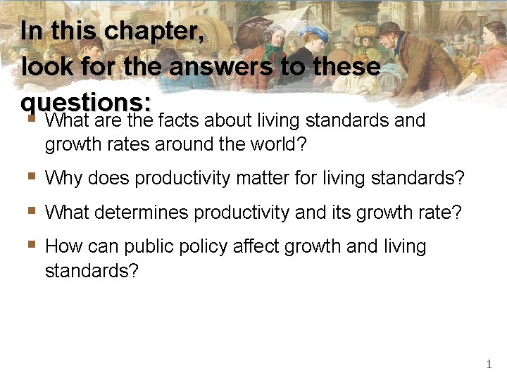 In this chapter, look for the answers to these questions: § What are the