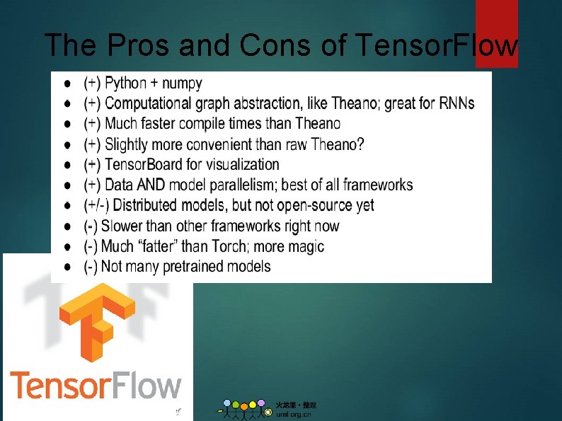 The Pros and Cons of Tensor. Flow 