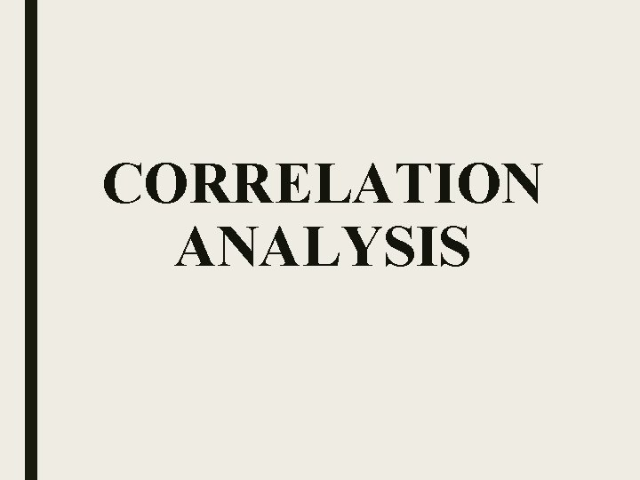 CORRELATION ANALYSIS 