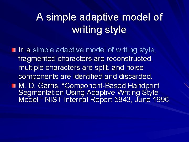 A simple adaptive model of writing style In a simple adaptive model of writing