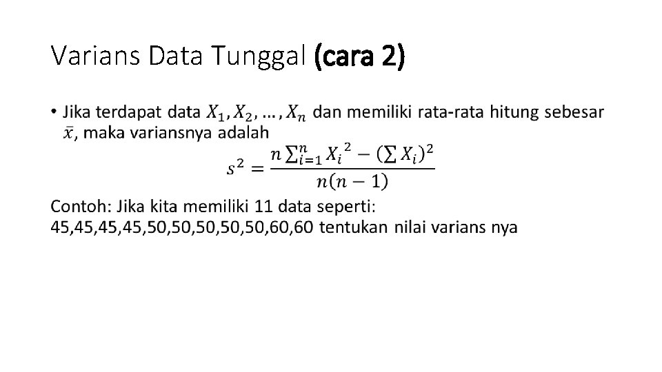 Varians Data Tunggal (cara 2) • 