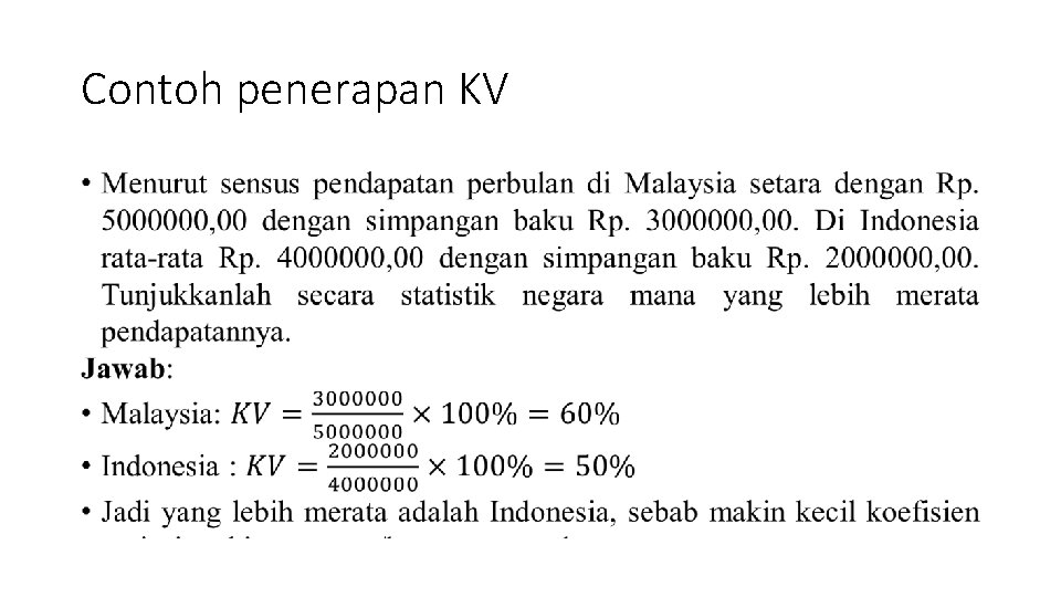 Contoh penerapan KV • 