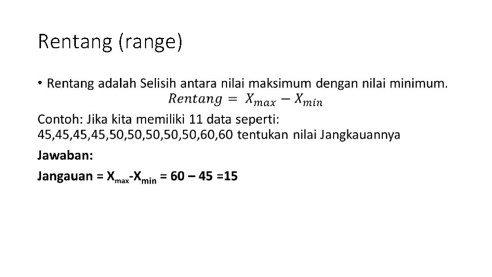 Rentang (range) • Rentang (range) •