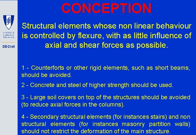 CONCEPTION DECivil Structural elements whose non linear behaviour is controlled by flexure, with as