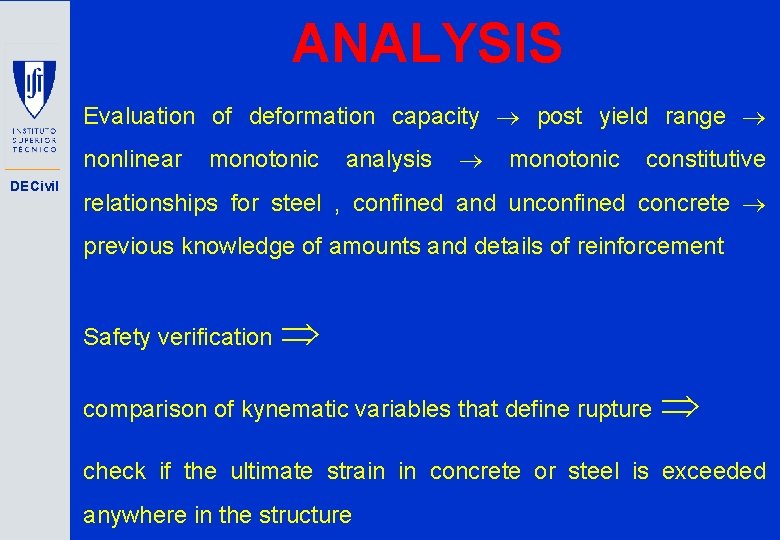 ANALYSIS Evaluation of deformation capacity post yield range nonlinear DECivil monotonic analysis monotonic constitutive