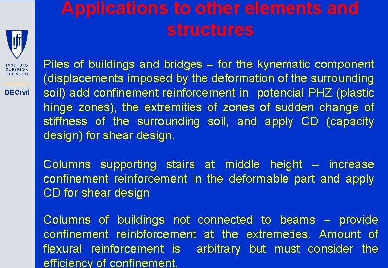 Applications to other elements and structures DECivil Piles of buildings and bridges – for