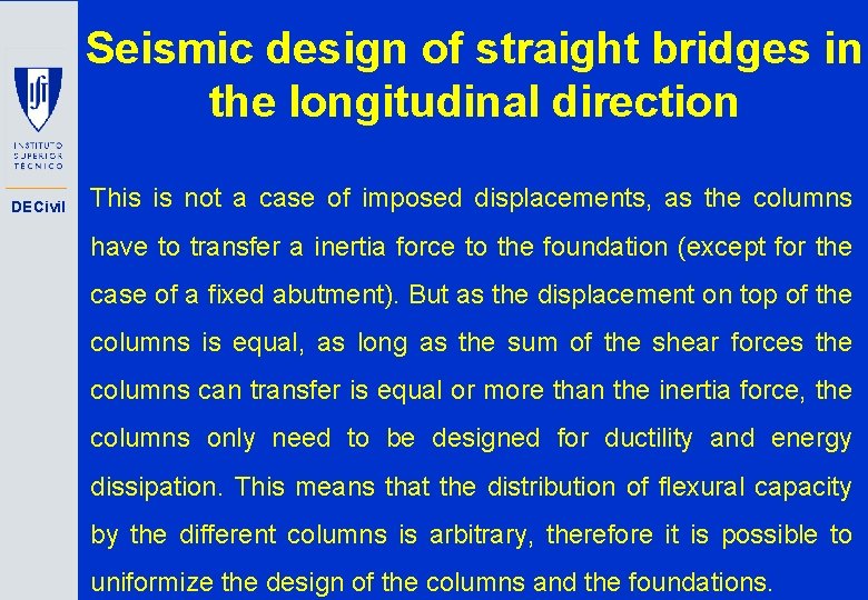 Seismic design of straight bridges in the longitudinal direction DECivil This is not a