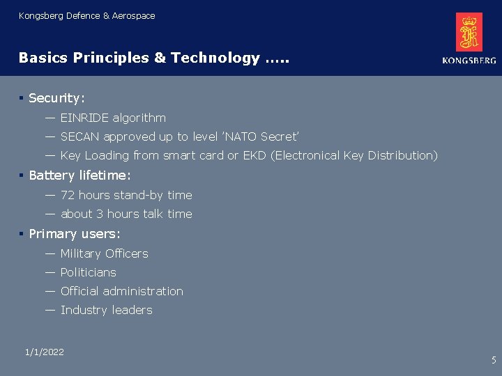 Kongsberg Defence & Aerospace Basics Principles & Technology …. . § Security: — EINRIDE Kongsberg Defence & Aerospace Basics Principles & Technology …. . § Security: — EINRIDE