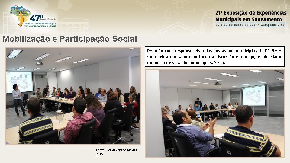 Mobilização e Participação Social Reunião com responsáveis pelas pastas nos municípios da RMBH e