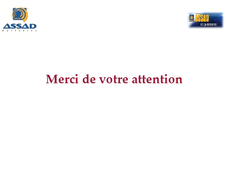 Merci de votre attention 