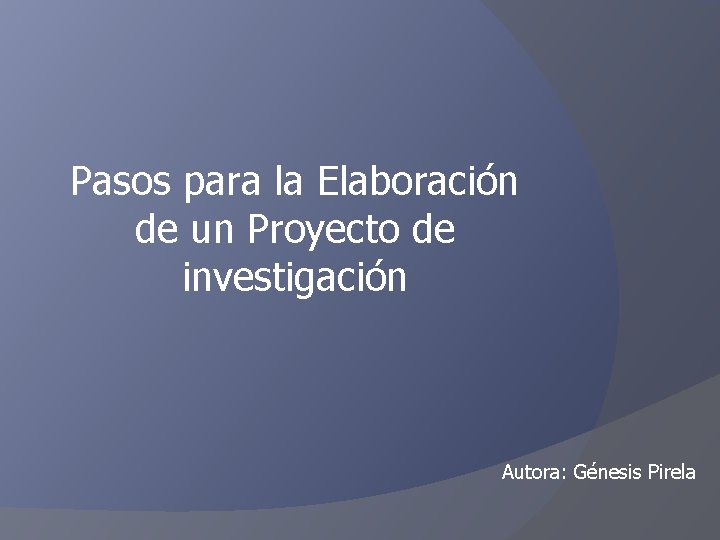 Pasos para la Elaboracin de un Proyecto de