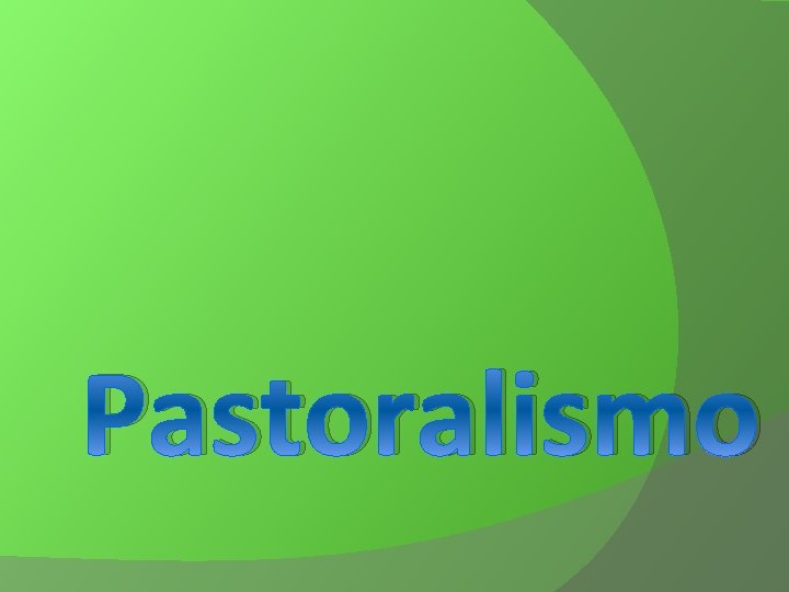 Pastoralismo 