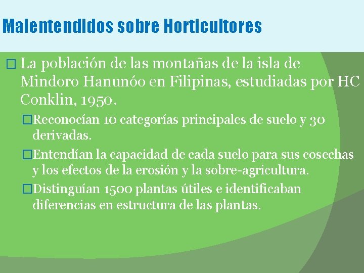 Malentendidos sobre Horticultores � La población de las montañas de la isla de Mindoro