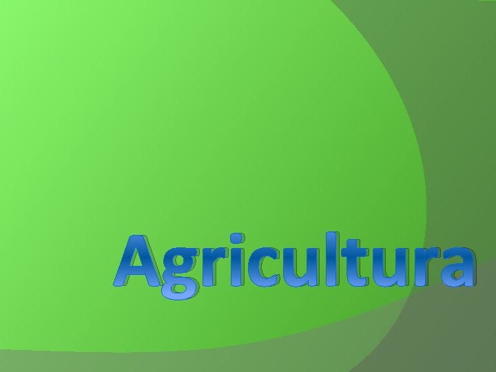 Agricultura 