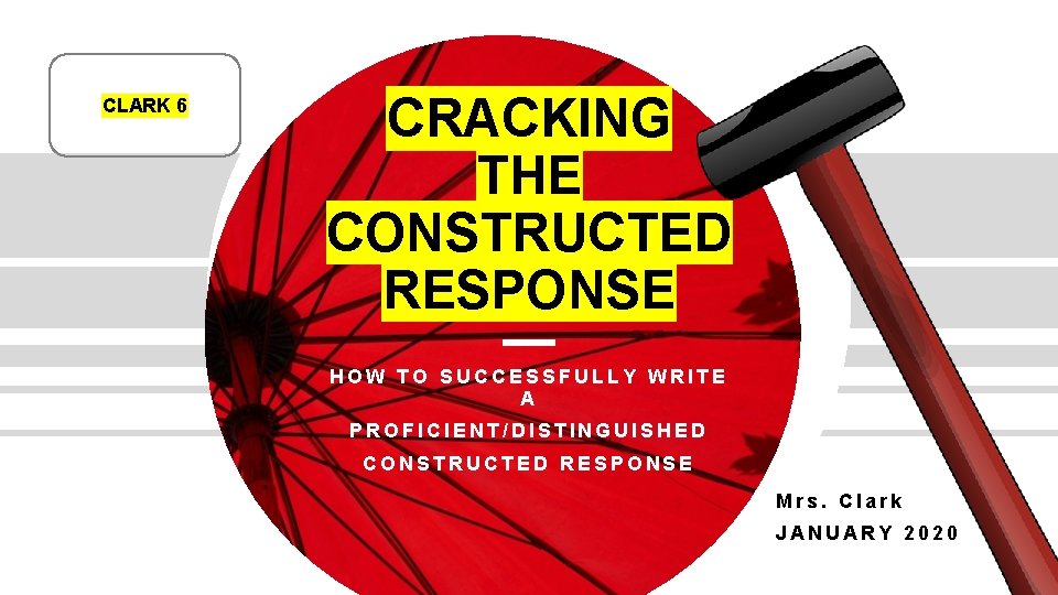 CLARK 6 CRACKING THE CONSTRUCTED RESPONSE HOW TO
