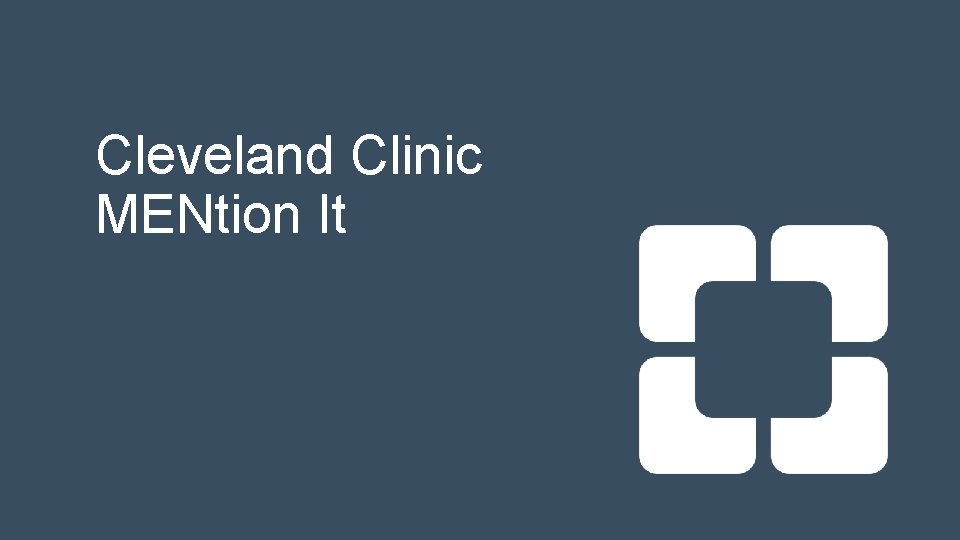 Cleveland Clinic MENtion It 