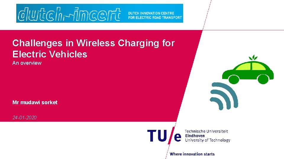 Challenges in Wireless Charging for Electric Vehicles An overview Mr mudawi sorket 24 -01 Challenges in Wireless Charging for Electric Vehicles An overview Mr mudawi sorket 24 -01