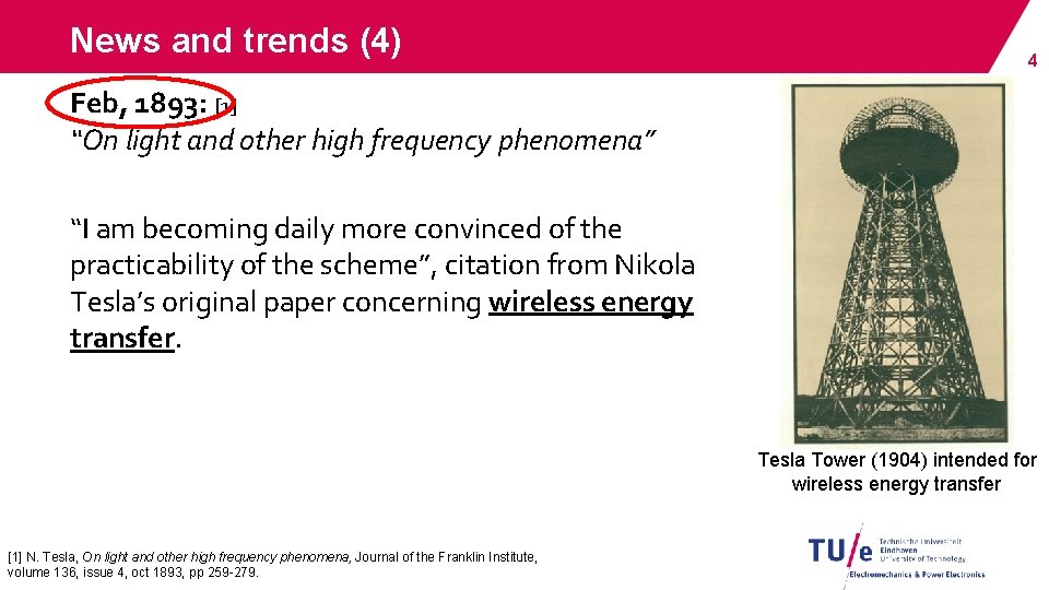 News and trends (4) 4 Feb, 1893: [1] “On light and other high frequency