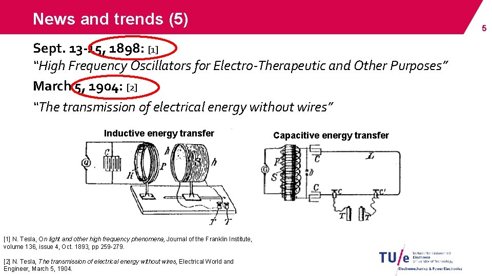 News and trends (5) 5 Sept. 13 -15, 1898: [1] “High Frequency Oscillators for
