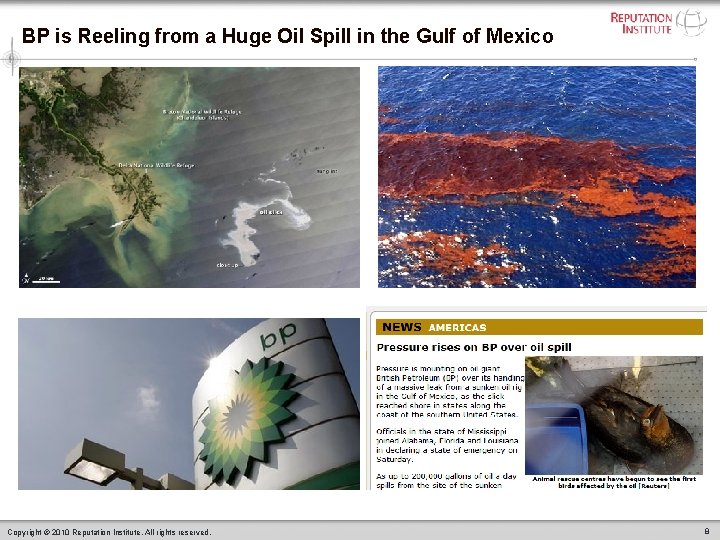 BP is Reeling from a Huge Oil Spill in the Gulf of Mexico Copyright