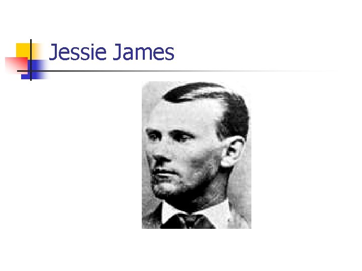 Jessie James 