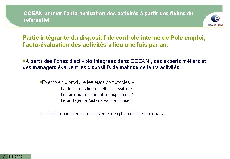 OCEAN permet l’auto-évaluation des activités à partir des fiches du référentiel Partie intégrante du