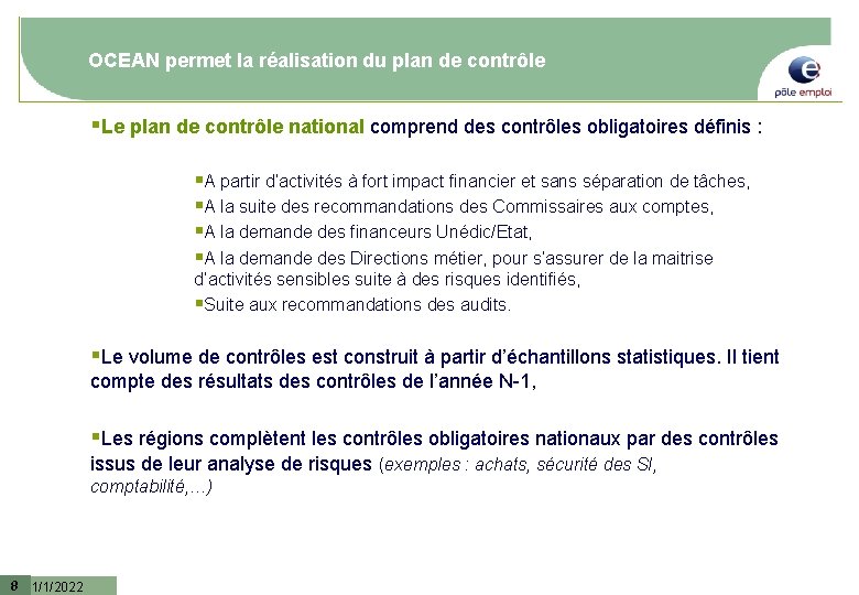 OCEAN permet la réalisation du plan de contrôle §Le plan de contrôle national comprend