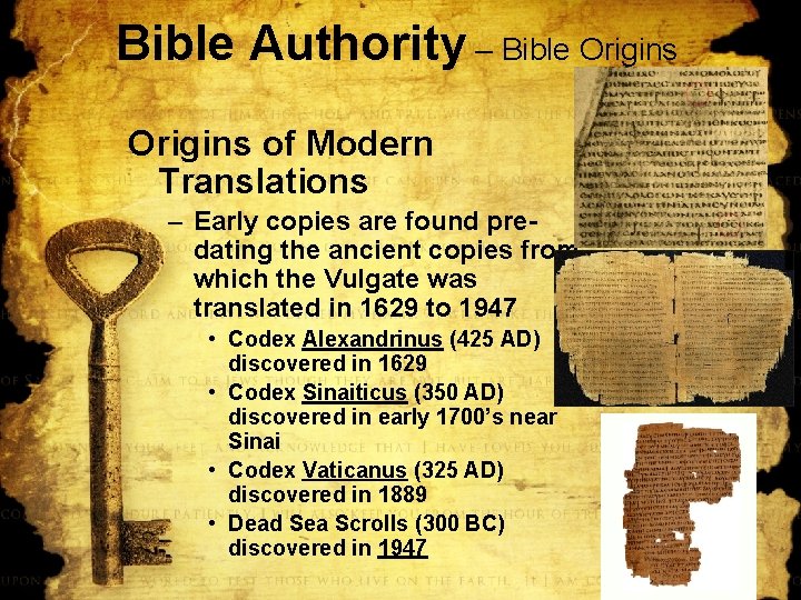 Bible Authority – Bible Origins of Modern Translations – Early copies are found predating