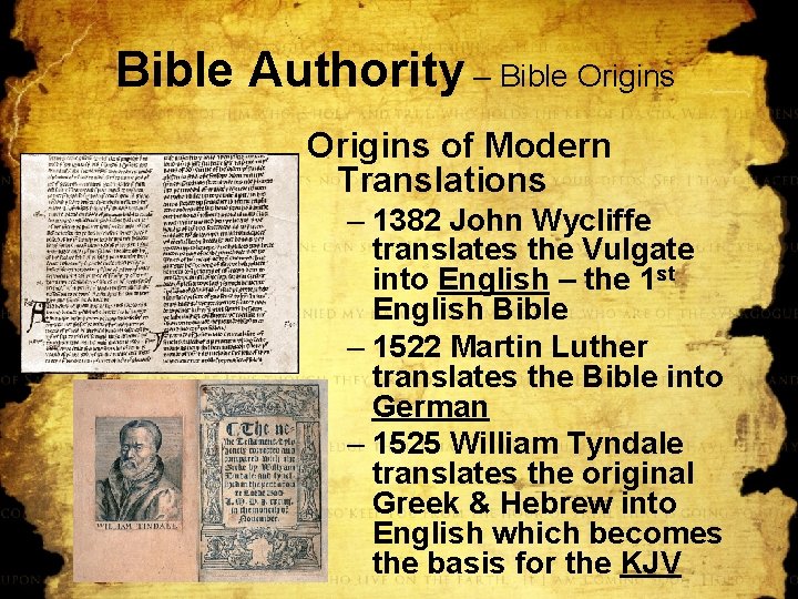 Bible Authority – Bible Origins of Modern Translations – 1382 John Wycliffe translates the