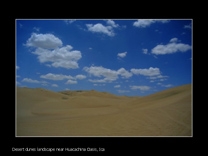 Desert dunes landscape near Huacachina Oasis, Ica 