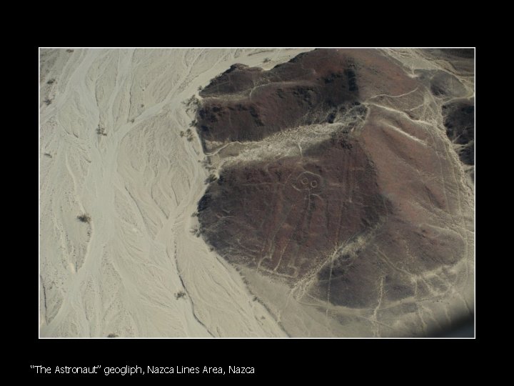 “The Astronaut” geogliph, Nazca Lines Area, Nazca 