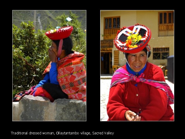 Traditional dressed woman, Ollaytantambo village, Sacred Valley 