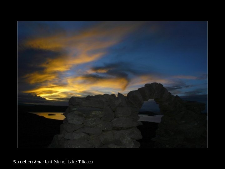 Sunset on Amantani Island, Lake Titicaca 