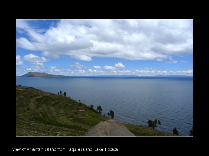 View of Amantani Island from Taquile Island, Lake Titicaca 