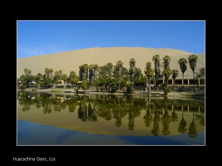 Huacachina Oasis, Ica 