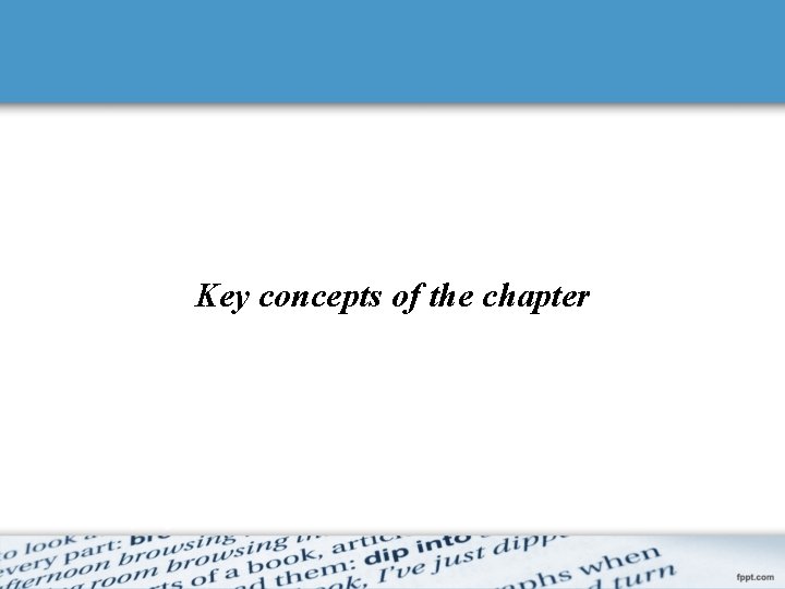 Key concepts of the chapter 