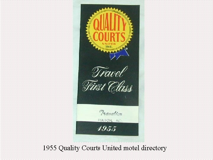 1955 Quality Courts United motel directory 