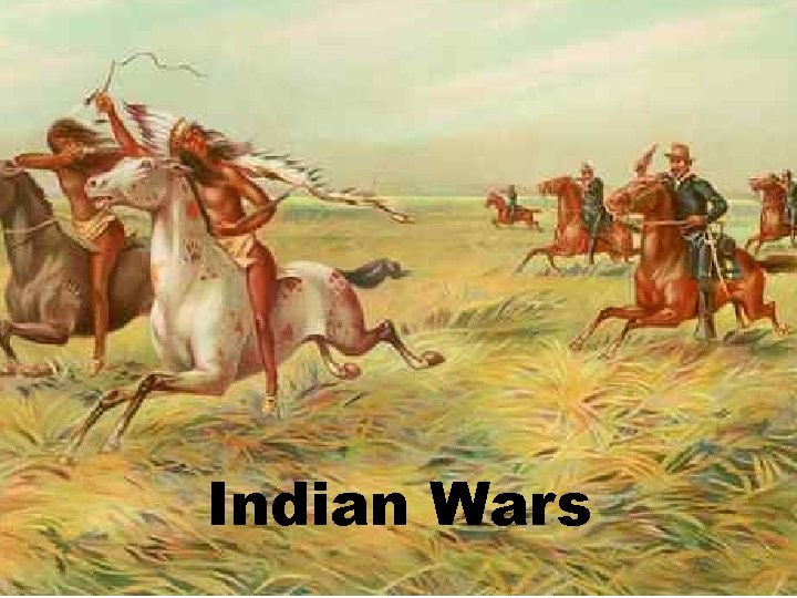 Indian Wars 