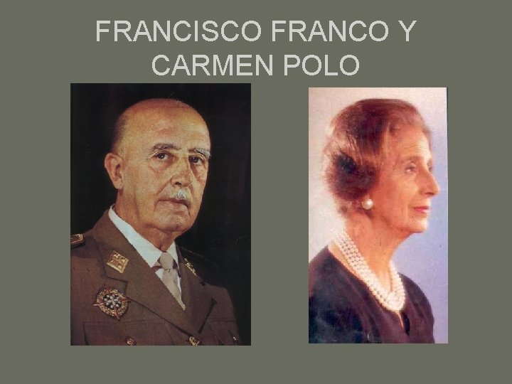FRANCISCO FRANCO Y CARMEN POLO 