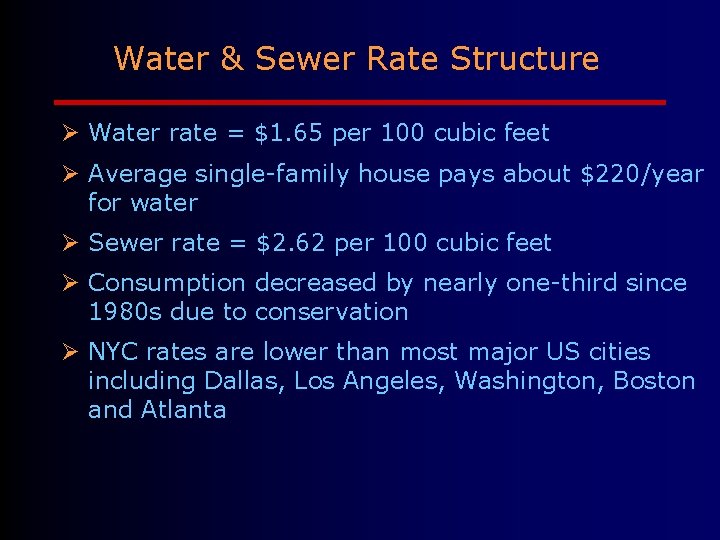 Water & Sewer Rate Structure Ø Water rate = $1. 65 per 100 cubic