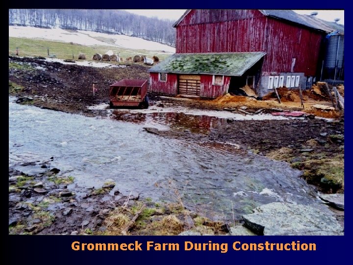 Grommeck Farm During Construction 