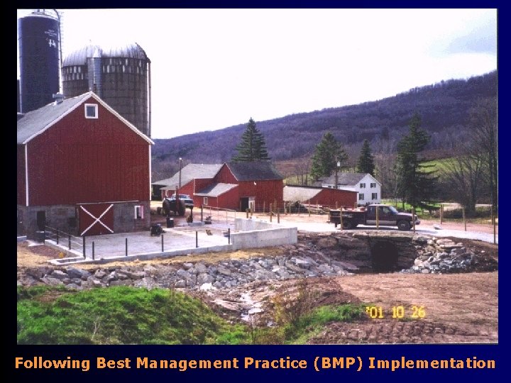 Following Best Management Practice (BMP) Implementation 